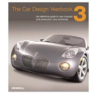   ,  3 :   (The Car Design Yearbook 3: The Definitive Annual Guide to All New Concept and Production Cars Worldwide [Bargain Price] [Hardcover])