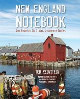 .  :  ,  ,  . (New England Notebook: One Reporter, Six States, Uncommon Stories [Hardcover].)
