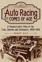    :    ,    , 1900-1925 (  ). (Auto Racing Comes of Age: A Transatlantic View of the Cars, Drivers and Speedways, 1900-1925 [Hardcover].)