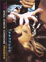 DVD     : Madonna - Drowned World Tour (2001) (DVD: Madonna - Drowned World Tour (2001))