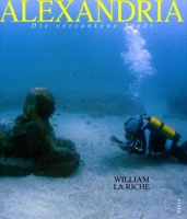 Александрия: затонувший город. (Alexandria: Die versunkene Stadt.)