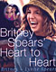 Britney Spears' Heart to Heart (Paperback)